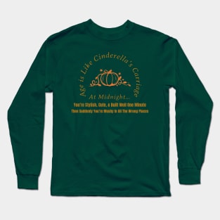 “Age Is Like Cinderella’s Carriage” Pumpkin and Vines Long Sleeve T-Shirt